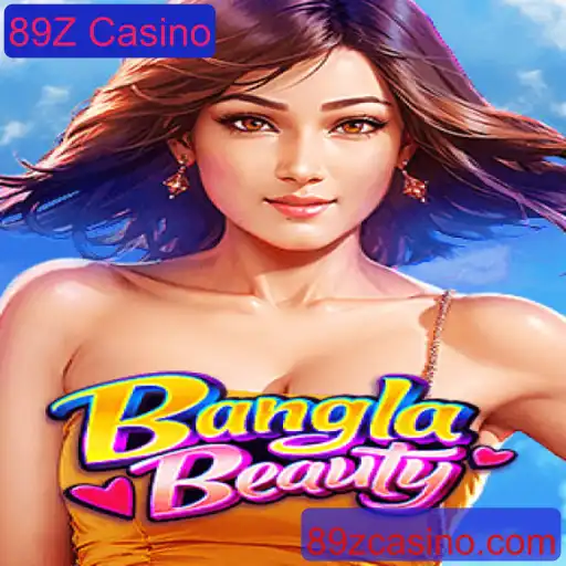 Explorando o Fascinante Mundo de BanglaBeauty no 89Z Casino