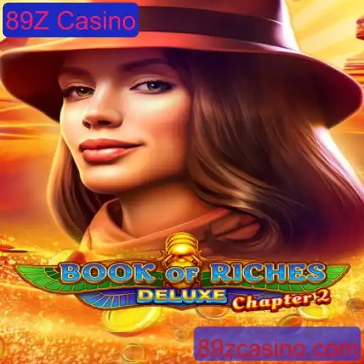 Book of Riches Deluxe Chapter 2: Uma Aventura Imersiva no 89Z Casino