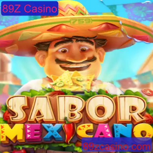 Descubra o Empolgante Jogo SaborMexicano no 89Z Casino