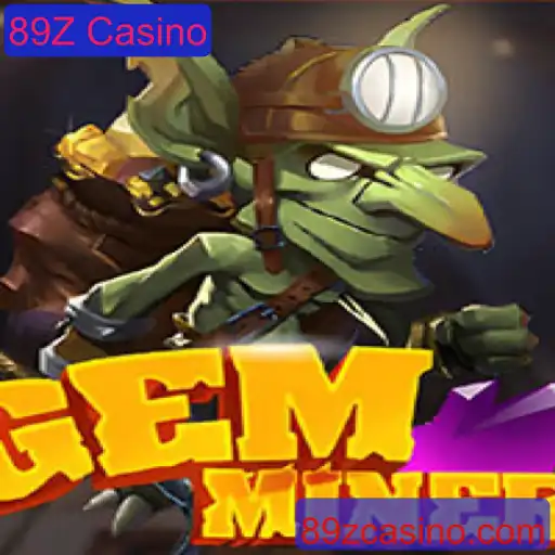Explorando o Universo do GemMiner no 89Z Casino